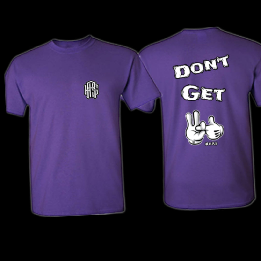 Tshirt - Dont get f k'd