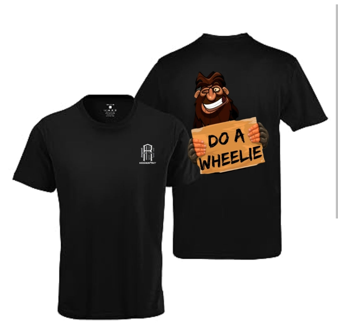 Tshirt- Do A Wheelie